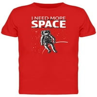Trebate više majice majice za astronaut muškaraca -IMAGA SHATTRESTOCKA, MUŠKARCI