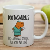 Smiješna šalica - Doctasaurus Doctor Dinosaur Oz keramičke šalice za kavu-smiješni sarkazam sarkastičan motivacijski